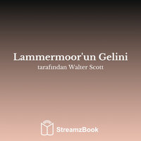 Bölüm 18 - 5 - Walter Scott & StreamzBook Türkçe & StreamzBook Roman Türkçe