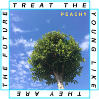 Treat the Young Like They Are the Future - Peachy