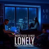 Lonely - Archie & Dj Mojo