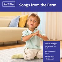 Oats, Peas, Beans, And Barley Grow - Sing N Play