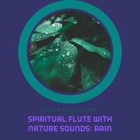 Mind Control - Flute & Nature Sounds