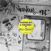 Holy Ghost! - Sharam Jey & Tom Breu
