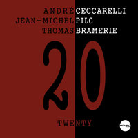L'Auvergnat - André Ceccarelli & Thomas Bramerie & Jean-Michel Pilc