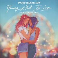 Young And In Love - Ingrid Michaelson & Sam de Jong