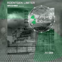 Hiroshima - Roentgen Limiter