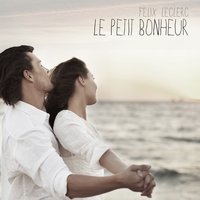 Notre sentier - Félix Leclerc