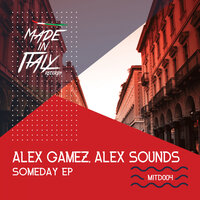 Someday - Alex Gámez & Alex Sounds