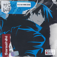 How We Do - Sarashiki
