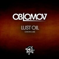 Lust Oil - Oblomov