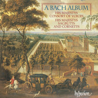 J.S. Bach: Aus tiefer Not schrei ich zu dir, BWV 686 - His Majesties Sagbutts and Cornetts & Johann Sebastian Bach
