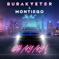 Oh My My - Burak Yeter & Montiego & Séb Mont