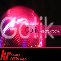 Elektro Groove - Gotik