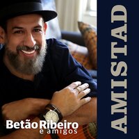 Reconciliação - Betao RIbeiro & Vavá Rodrigues