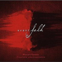 Guitarra Avant-Folk - Mauricio Sotelo & Eblen Macari & Eblen Macari M.