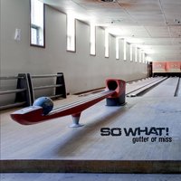 The Biggest Smile - So What!