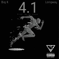 4.1 - Big K & Longway
