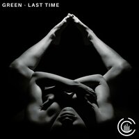 Last Time - Green