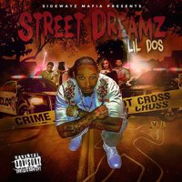 Street Dreams (Intro) - Lil Dos