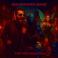 Draußen Regiert Der König - The Old Shadow