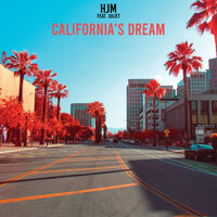 California's Dream - HJM & JULIET