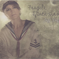 Fragile Spaceman - Jeff Duff