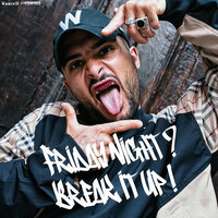 Friday Night ? Break It Up ! - WarinD