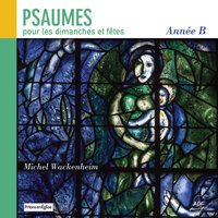 Psaume 33 "Goûtez et voyez comme est bon le Seigneur" (20e dimanche du temps ordinaire, année B) - Ensemble vocal Hilarium