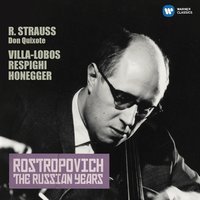 Strauss, R: Don Quixote, Op. 35: Variation VI. The Meeting with Dulcinea - Mstislav Rostropovich & Lazar Dvoskin & Рихард Штраус