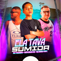 Ela Tava Sumida - MC TKZINHO & Dj Zinho Mpc & Dióculos dj