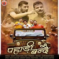 Pahari Bandae - Vicky Chauhan