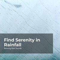 Soothing Rain Melody - Relaxing Rain Sounds & Rain for Sleep & Rain Drops for Sleep