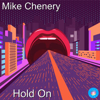 Hold On - Mike Chenery