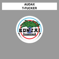 T-Fucker - Audax & Izi-O-Phonic