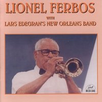 Heartaches - Lars Edegran's New Orleans Band & Lionel Ferbos