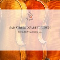 Forgotten By Time - Sad Quartet