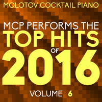 Cheap Thrills - Molotov Cocktail Piano