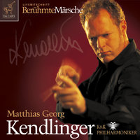 Florentiner Marsch, Op. 214 - Matthias Georg Kendlinger & K&K Philharmoniker