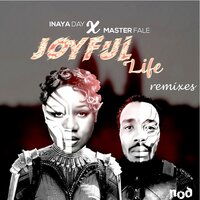Joyful Life - Inaya Day & Master Fale & David Harness
