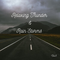 Rolling Loud Constant Thunder - Rain Sounds & Lightning, Thunder and Rain Storm & Rain Recordings
