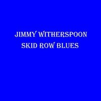 Call My Baby - Jimmy Witherspoon