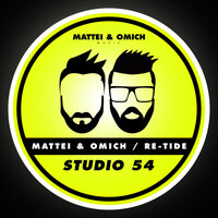 Studio 54 - Mattei & Omich & Re-Tide