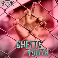 Ghetto Youth - SNK