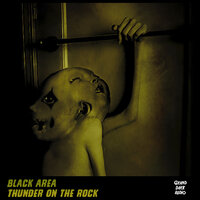 Thunder on the Rock - Black Area