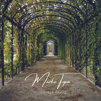 Lovely May - Marko topa