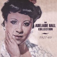 Transatlantic Lullaby - Adelaide Hall