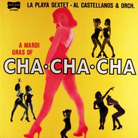 Care To Cha-Cha - La Playa Sextet