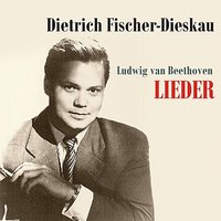 Lieder, Op. 83: II. "Sehnsuch" - Gerald Moore & Dietrich Fischer-Dieskau & Hertha Klust & Ludwig van Beethoven