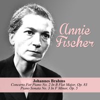 Concerto For Piano No. 2 In B Flat Major, Op. 83: IV. Allegretto Grazioso - Annie Fischer & Иоганнес Брамс