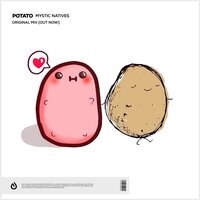 Potato - Mystic Natives