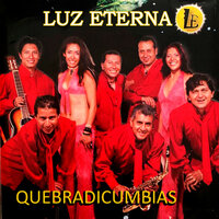 Que Venga El Toro - Luz Eterna
